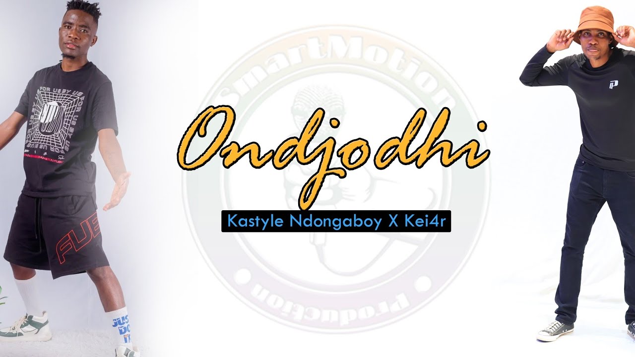 Ondjodhi | Kei4r X Kastyle Ndongaboy
