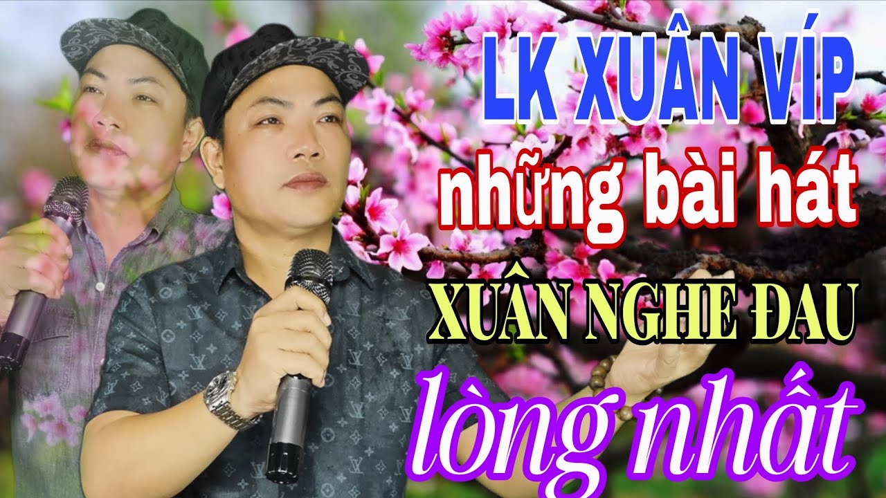 LK Những Bài Hát Xuân Víp Nhất 2026 Nghe Nhớ Nhà / Thanh Hùng - Ốc Tiêu Bolero