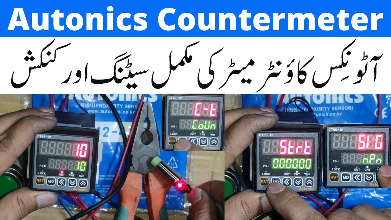 Autonics Counter Meter CT6S-1P l Complete Settings and Connections with the Help of Circuit Diagram