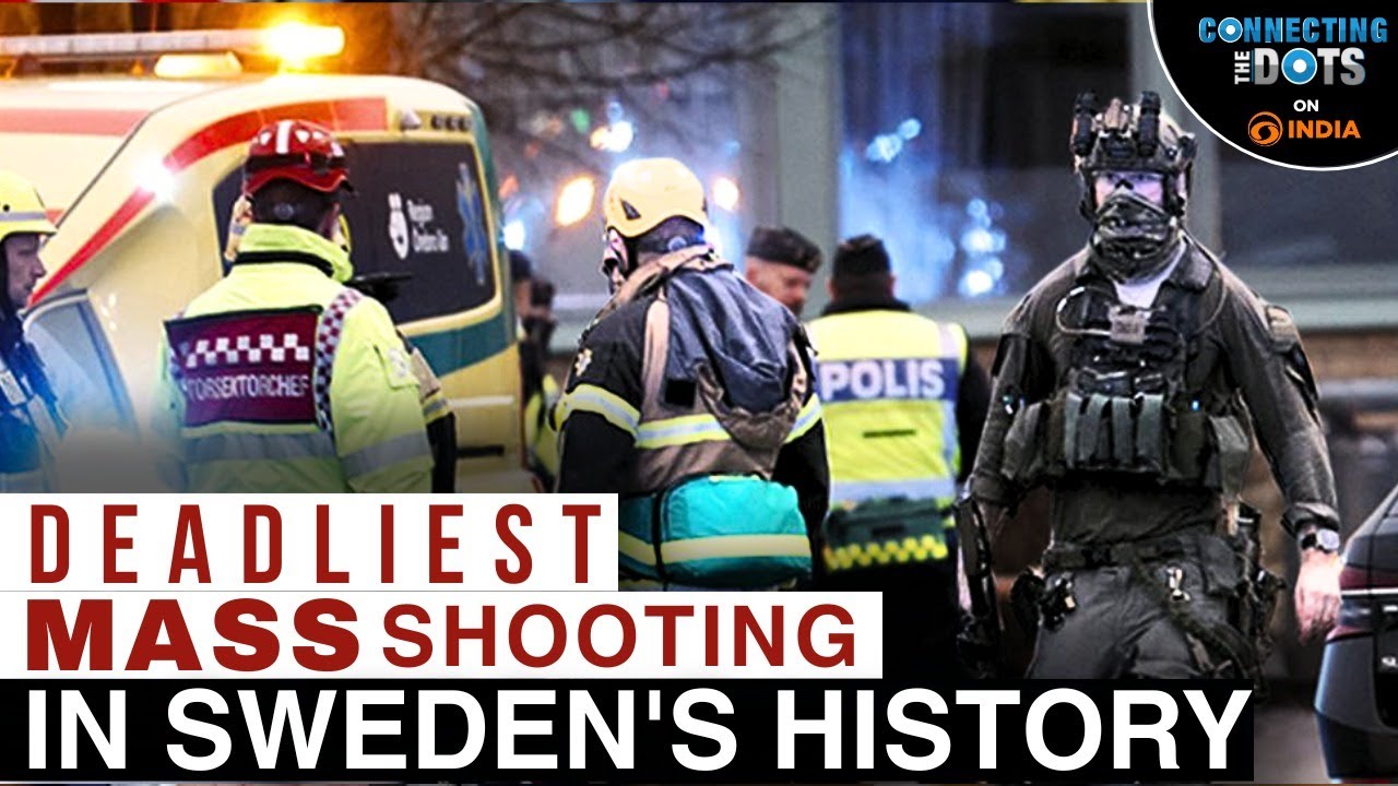 Sweden School Shooting: Gunman Kills 11 in Örebro Attack | Connecting The Dots