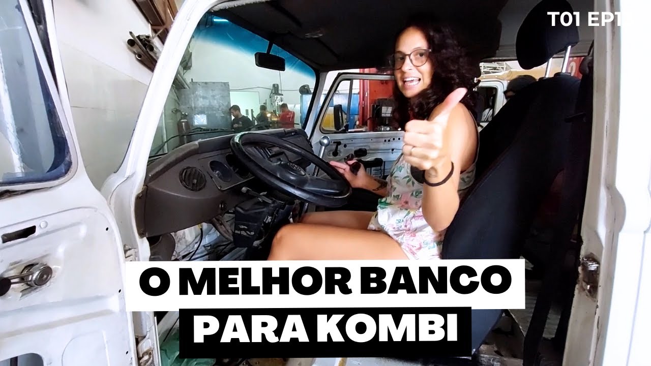 Qual o melhor banco para adaptar na sua Kombi?
