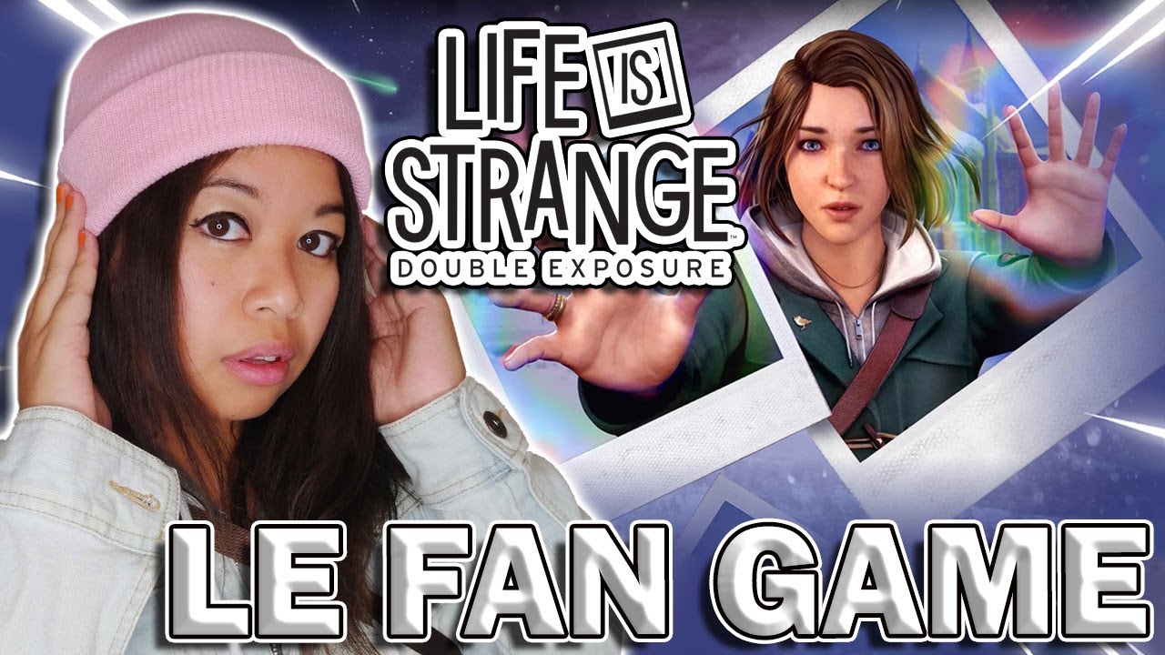 AVIS & CRITIQUE SUR LIFE IS STRANGE : DOUBLE EXPOSURE | ( POUR LES FAN DE MAX CAULFIELD ) 📸 - TEST