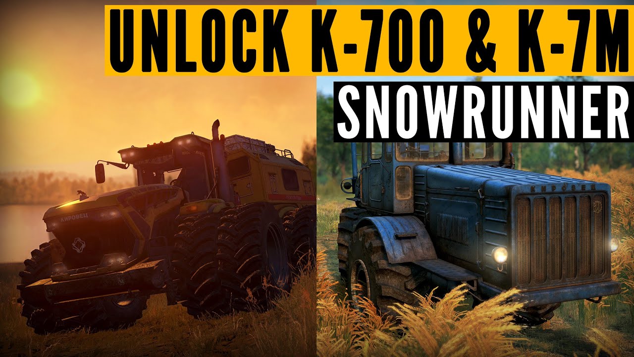 Как разблокировать SnowRunner Кировец К-700 и К-7М