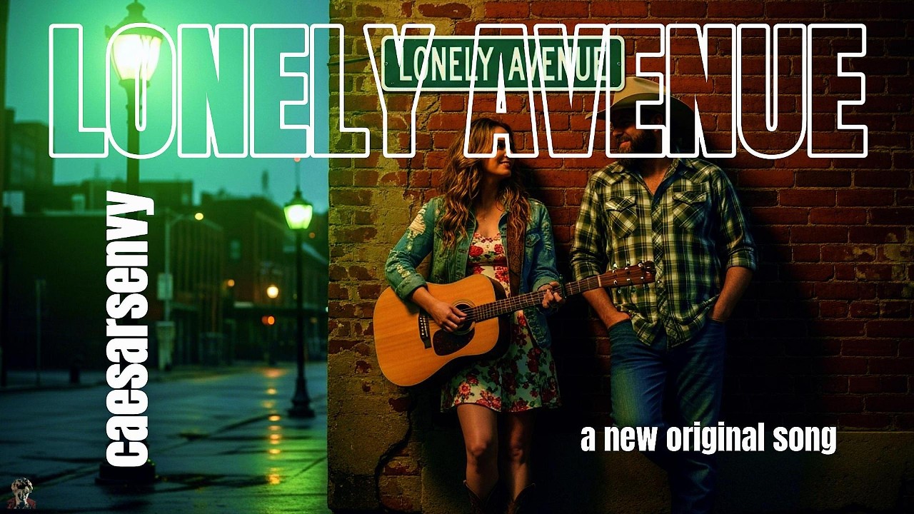 LONELY AVENUE - This Country Anthem Will Hit You Deep in the Soul  --caesarsenvy - [Official Video]