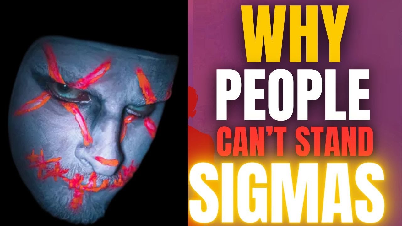7 Strange Reasons People Cannot Stand SIGMA Males