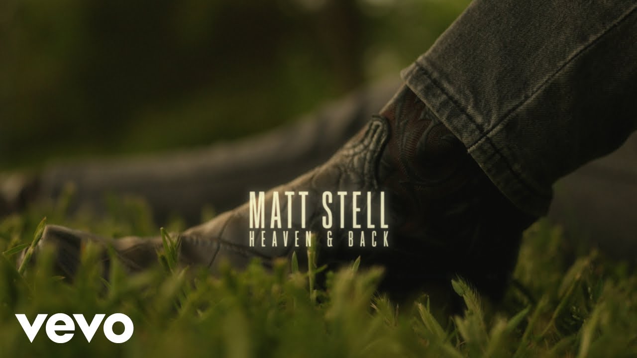 Matt Stell - Heaven & Back