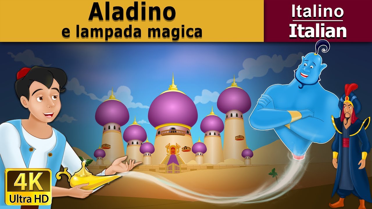 Aladino e a Lampada Magica | Aladdin and the Magic Lamp in Italian |@Italian Fairy Tales