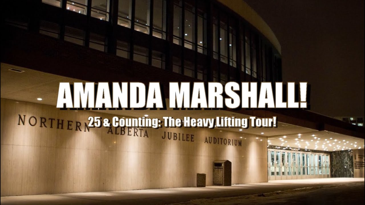 AMANDA MARSHALL 25 & Counting : The Heavy Lifting Tour!