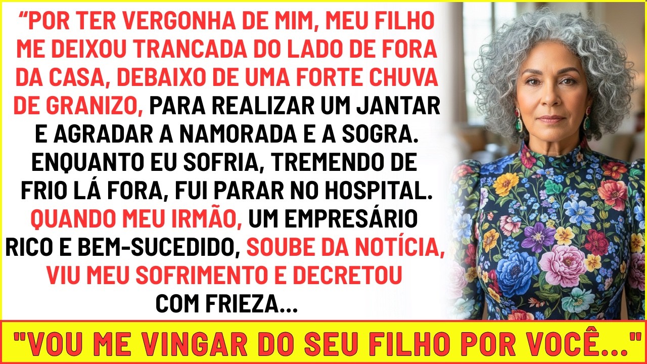 Fui abandonada na chuva de granizo pelo meu filho por vergonha de mim… Meu irmão rico jurou vingança