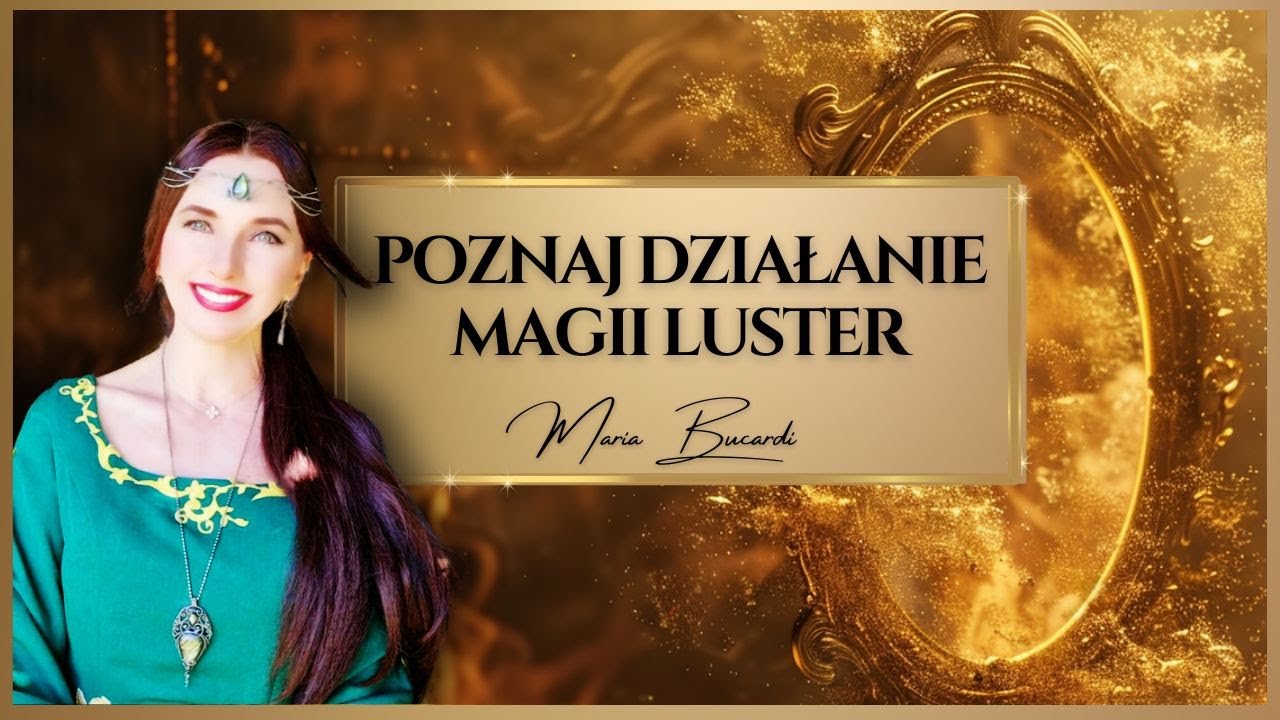 Magia Luster 🪞 Na czym polega i czy może zniszczyć Twoje życie? Dowiedz się, jak się chronić!