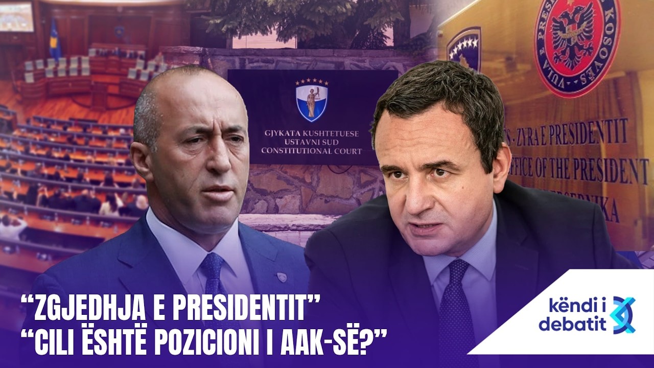 K&Euml;NDI I DEBATIT - AKTGJYKIMI I KUSHTETUESES, ZGJEDHJA E PRESIDENTIT, POZICIONI I AAK-s&euml; - 27.03.2026