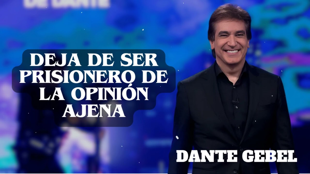 Deja de Ser Prisionero de la Opinión Ajena  | The Divine Path | Dante Gebel