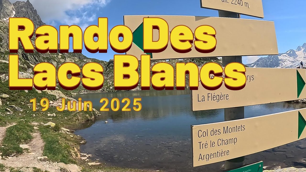 RANDO DES LACS BLANCS CHAMONIX 2025