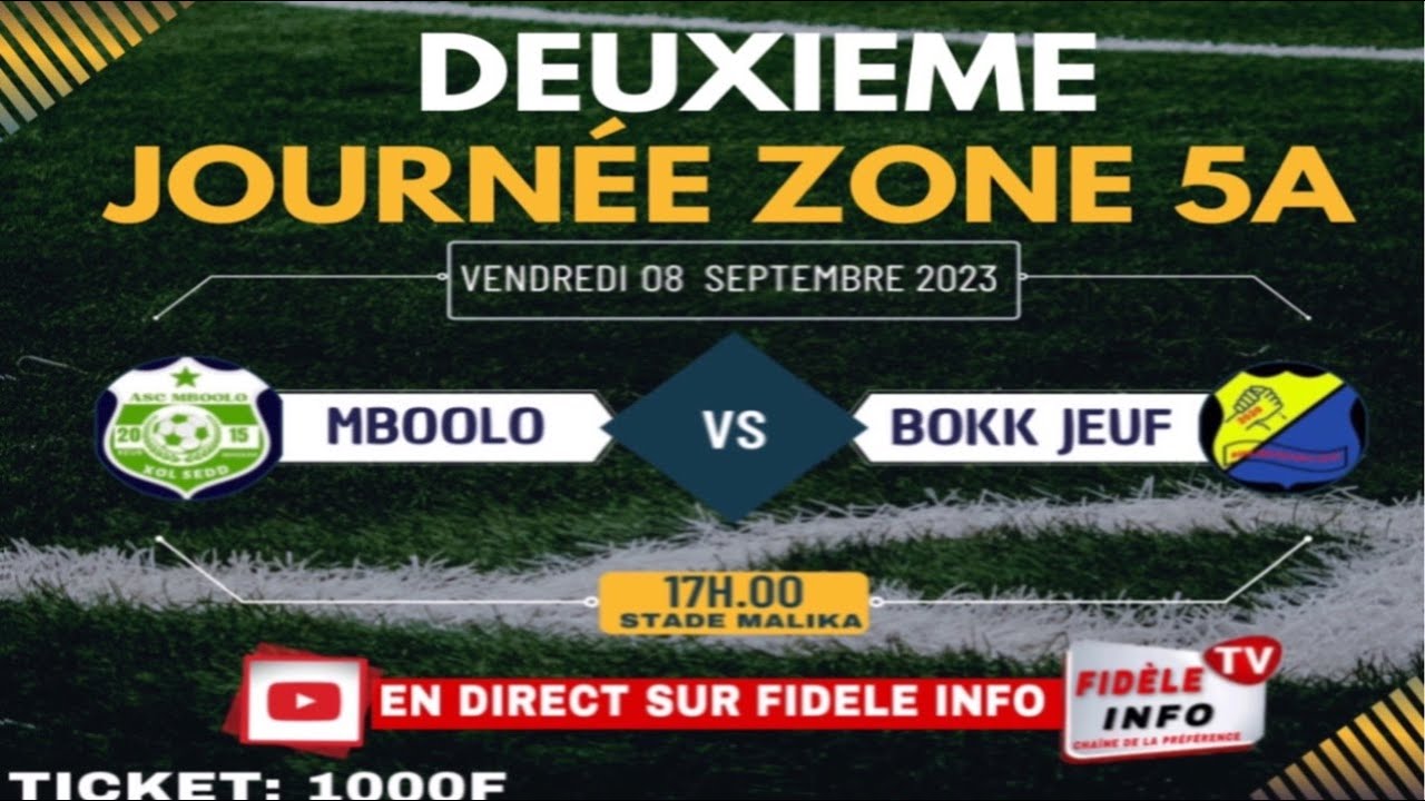 🛑EN Direct DEUXIEME JOURNÉE ZONE 5A  ASC MBOOLO vs ASC BOKK JEUF