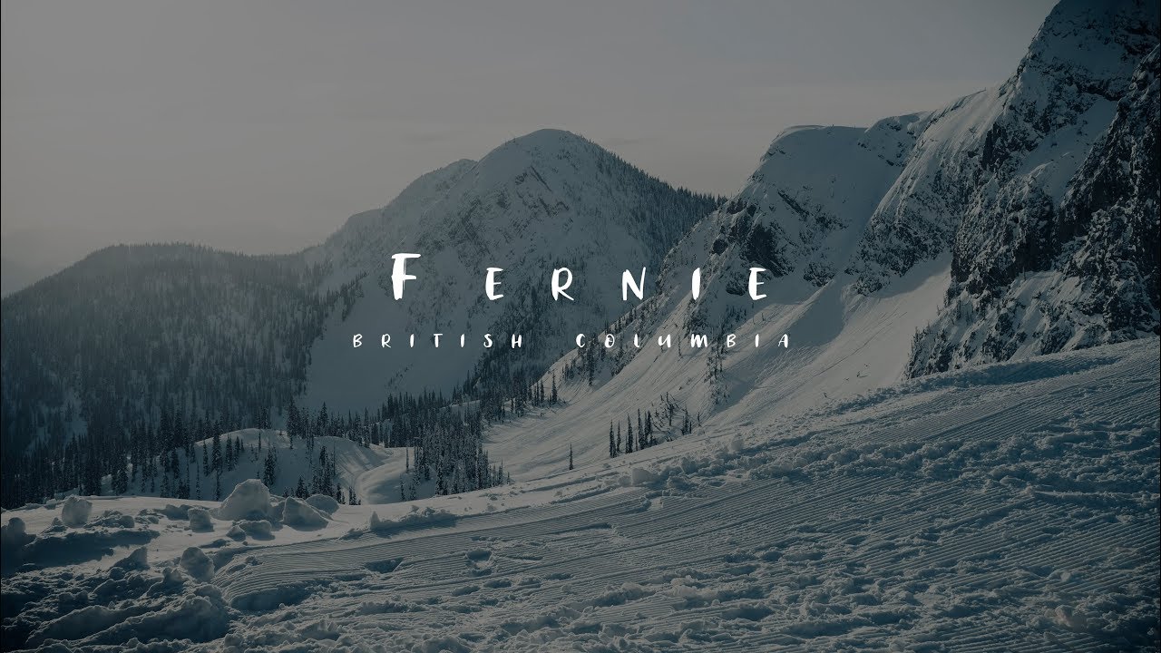 North Americas Most Beautiful Ski Resort - Fernie, B.C