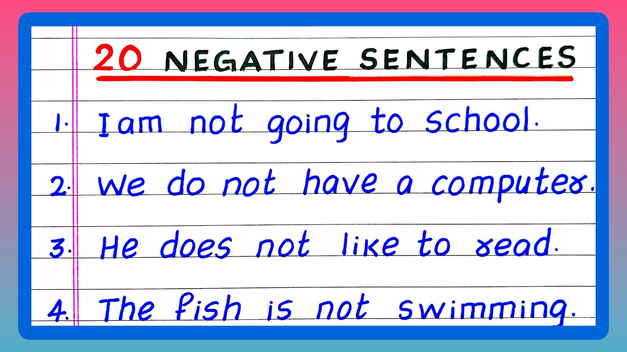 Negative Sentences | 20 Negative Sentences