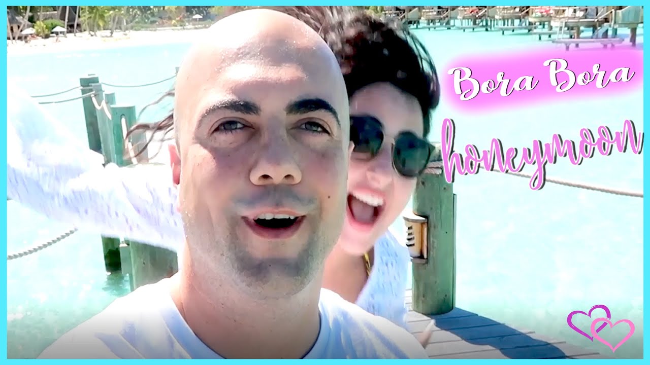 Our Honeymoon Vacation In BORA BORA  - Over Water Bungalow