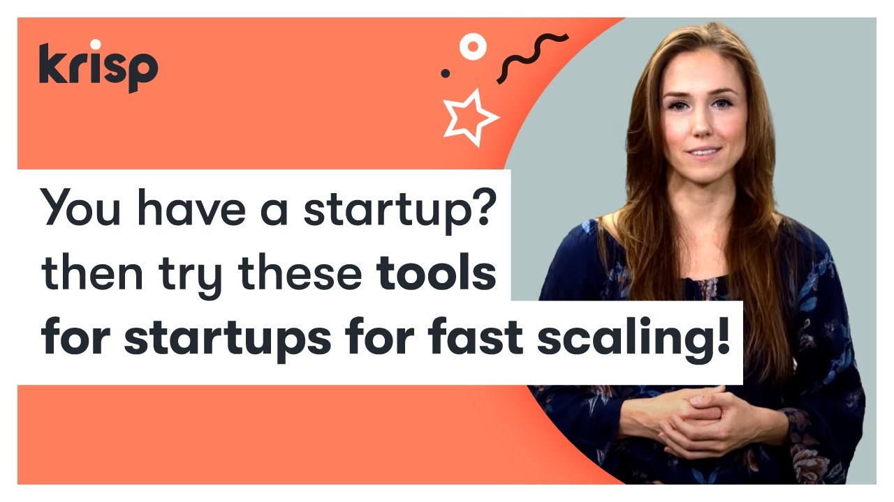 You have a startup? Then try these tools for startups for fast scaling!
