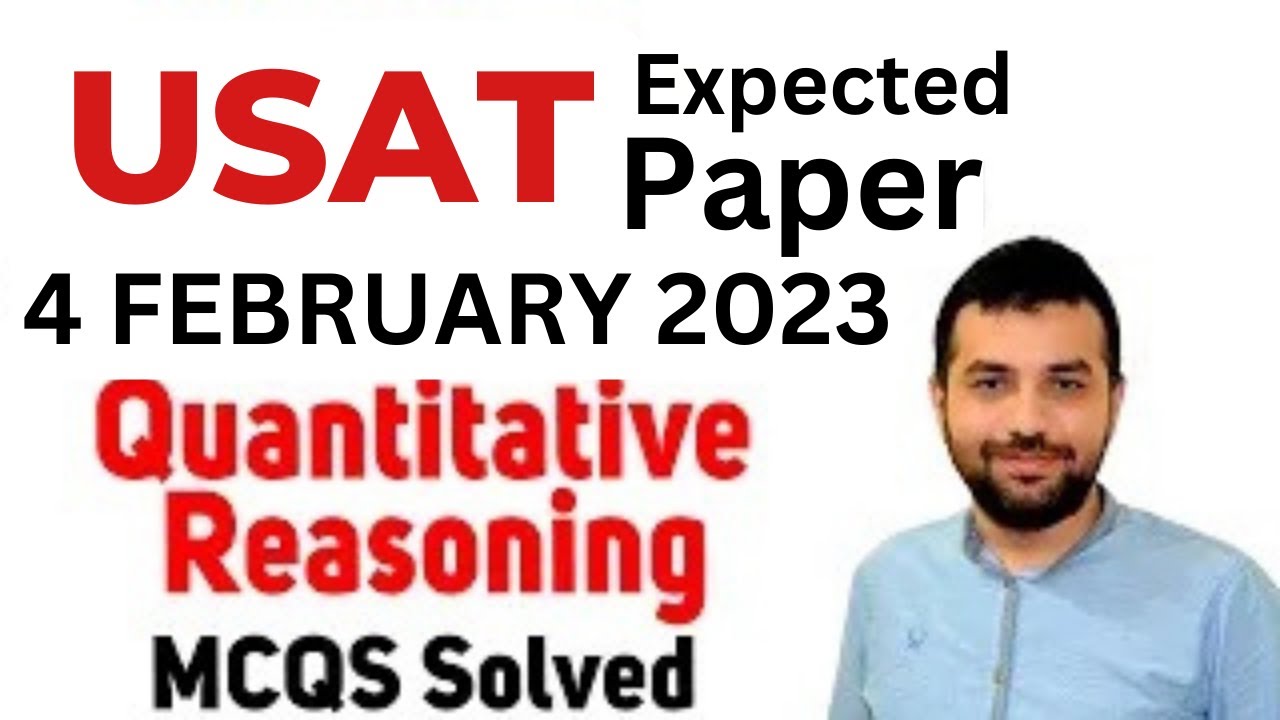 HEC USAT Test Key 4-02-2023||Quantitative Reasoning MCQs||USAT Solved Paper||Undergrad/BS admissions