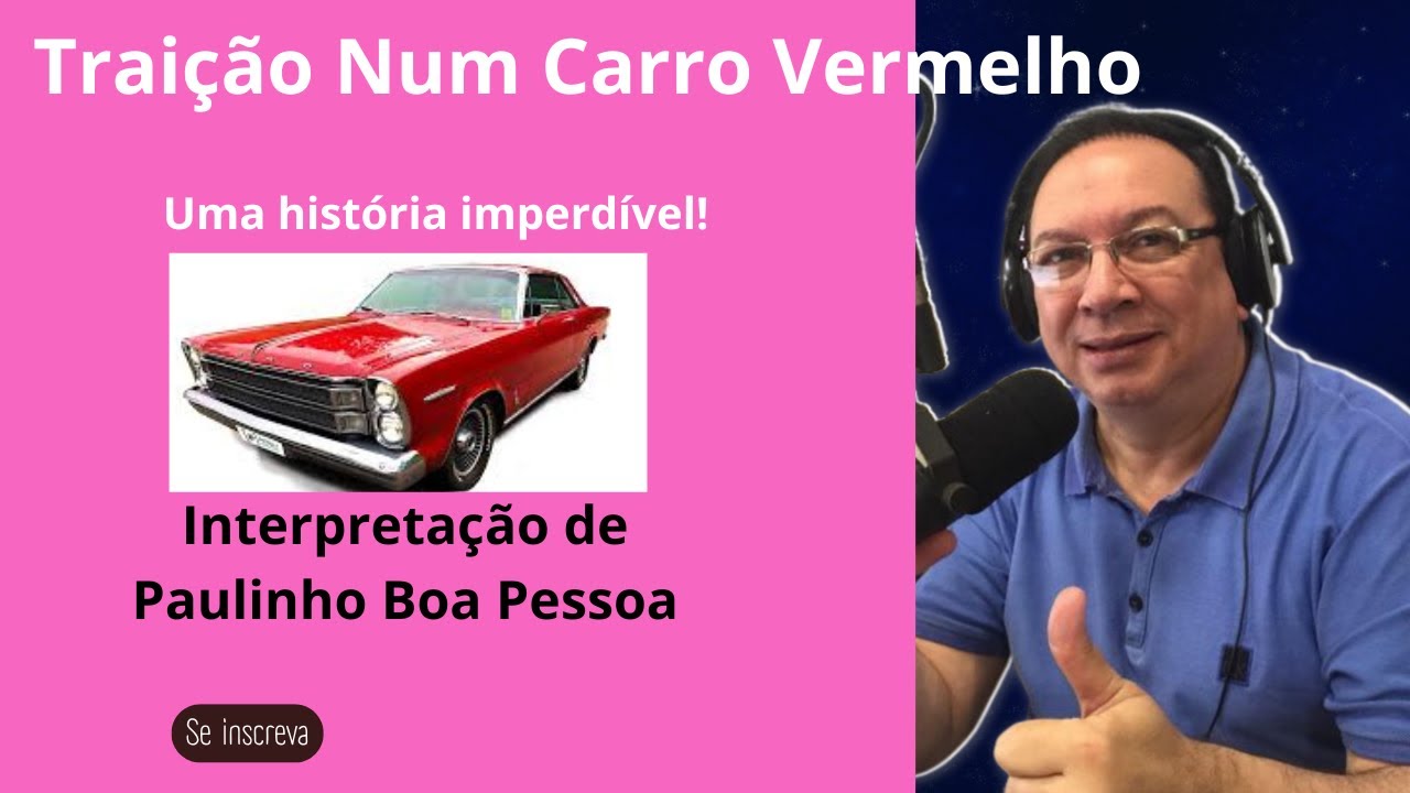 TRAIÇÃO EM UM CARRO VERMELHO. INSCREVA-SE NO CANAL.