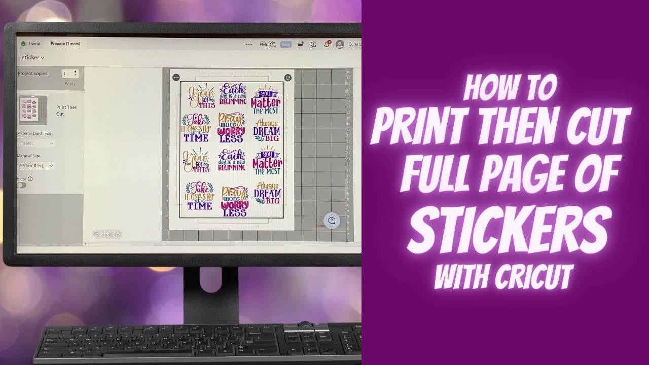 HOW TO PRINT THEN CUT A FULL PAGE OF STICKERS WITH CRICUT | PRINT THEN CUT STICKERS