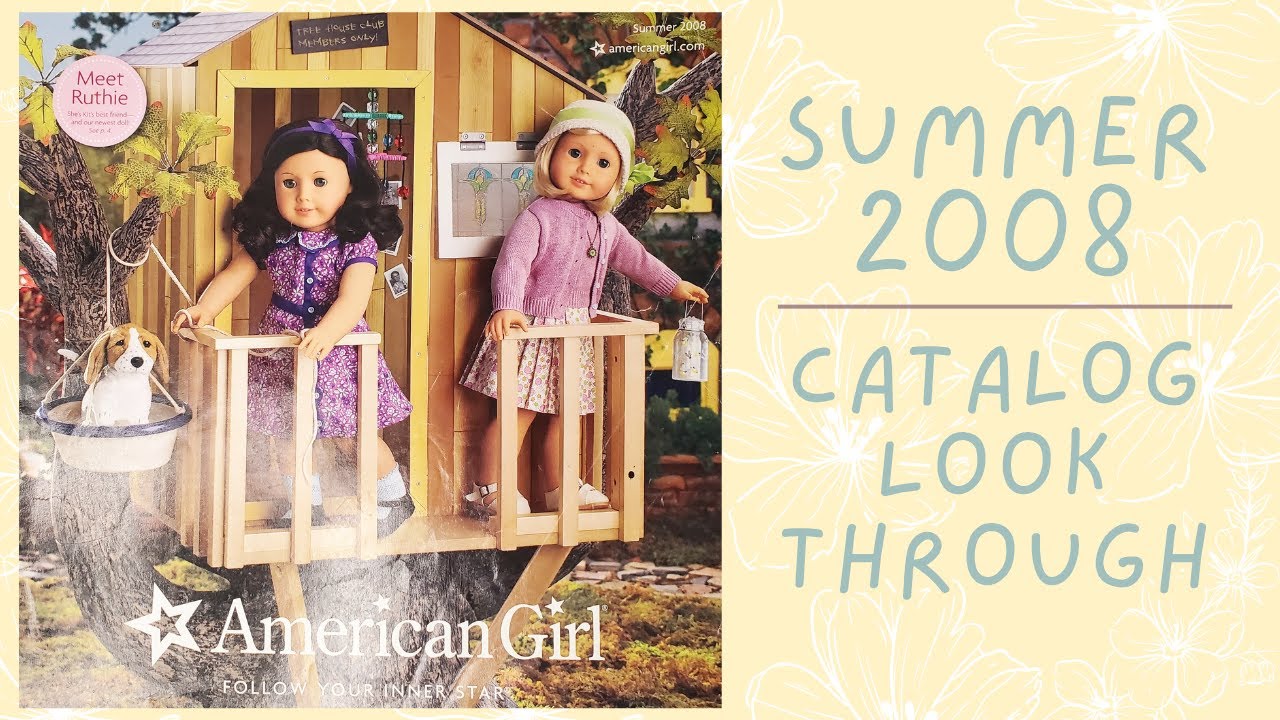 American Girl Summer 2008 Catalog Look Through!!