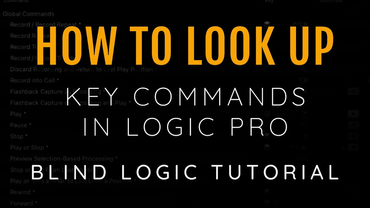 HOW TO LOOK UP KEY COMMANDS IN LOGIC PRO