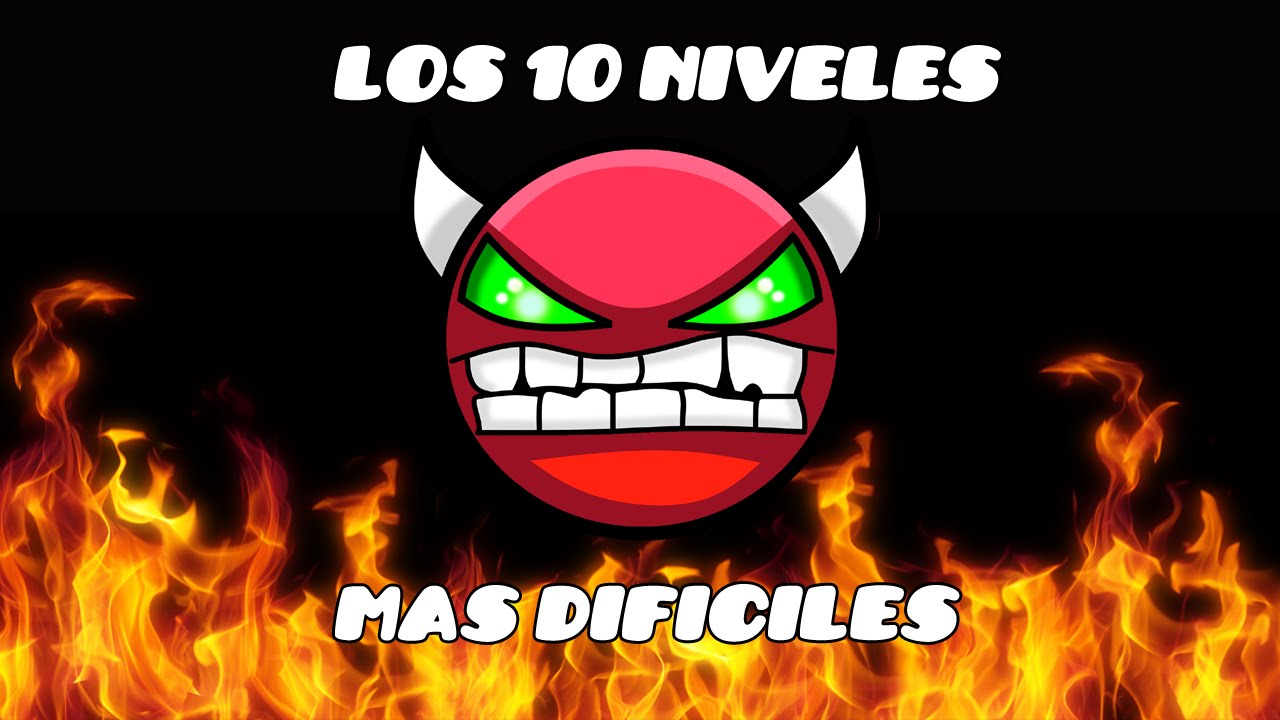 Top 10 | Los 10 Niveles Mas Dif&iacute;ciles de Geometry Dash (Antes de la 2.0) | (Mi Opini&oacute;n)