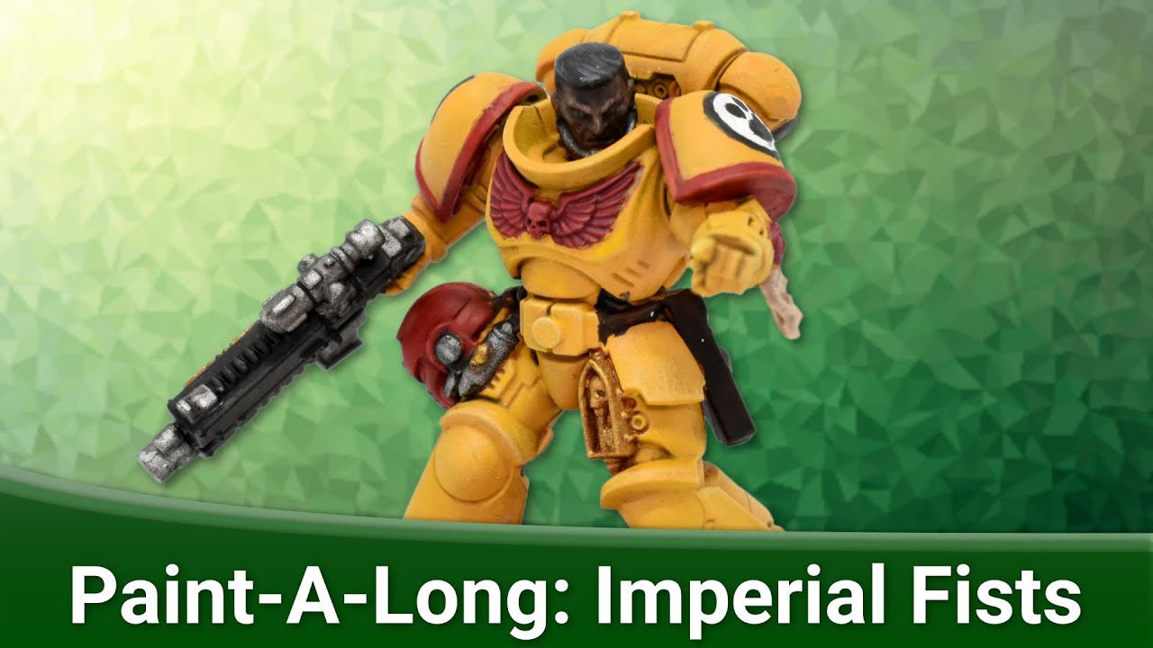 Imperial Fists Space Marine | Paint-A-Long
