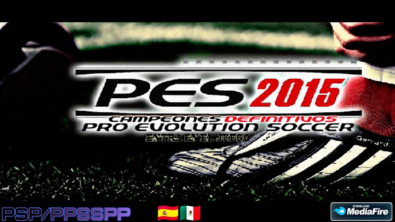 ⬇️ Descargar PES 15 para PSP/PPSSPP | Cámara sin bugs + MultiNarración en Español (Link Mediafire)