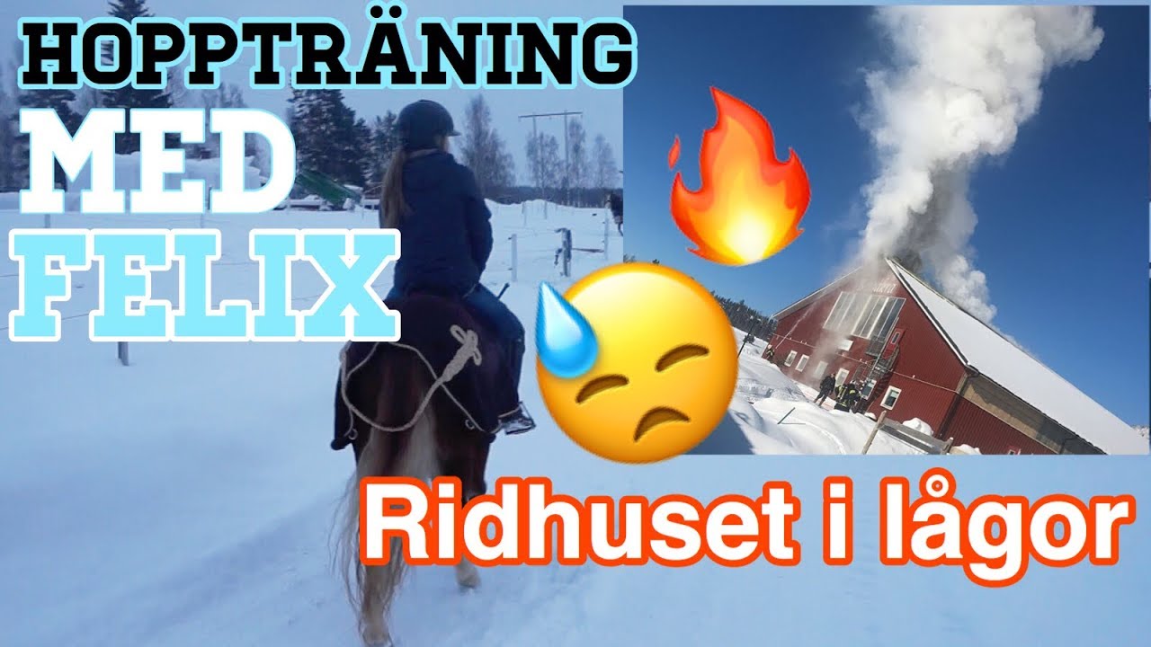 Ridhuset i lågor... || Hoppträning med Felix