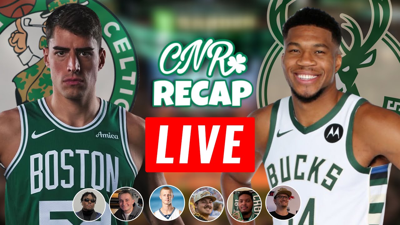 Celtics at Bucks | CNR Recap