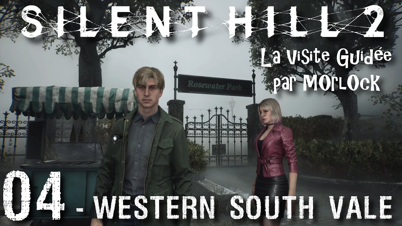 Silent Hill 2 [2024] - 04 - Western South Vale [Visite Guidée]