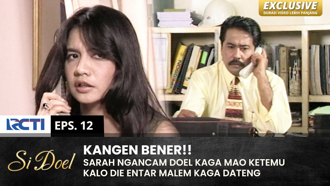 BODO AMAT!! Doel Harus Temuin Sarah Ntar Malem | SI DOEL | SEASON 6 | EPS.12 (2/2)