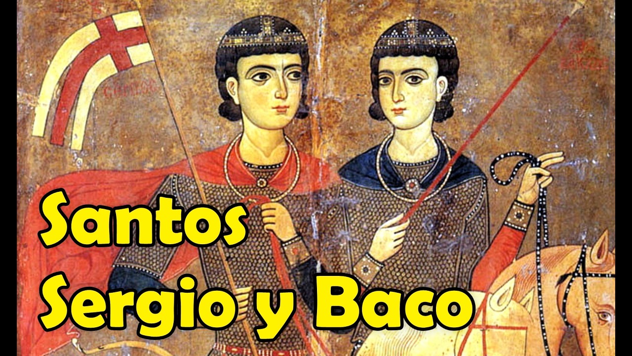 ➤ ¿Quiénes fueron los Santos Sergio y Baco? ✔