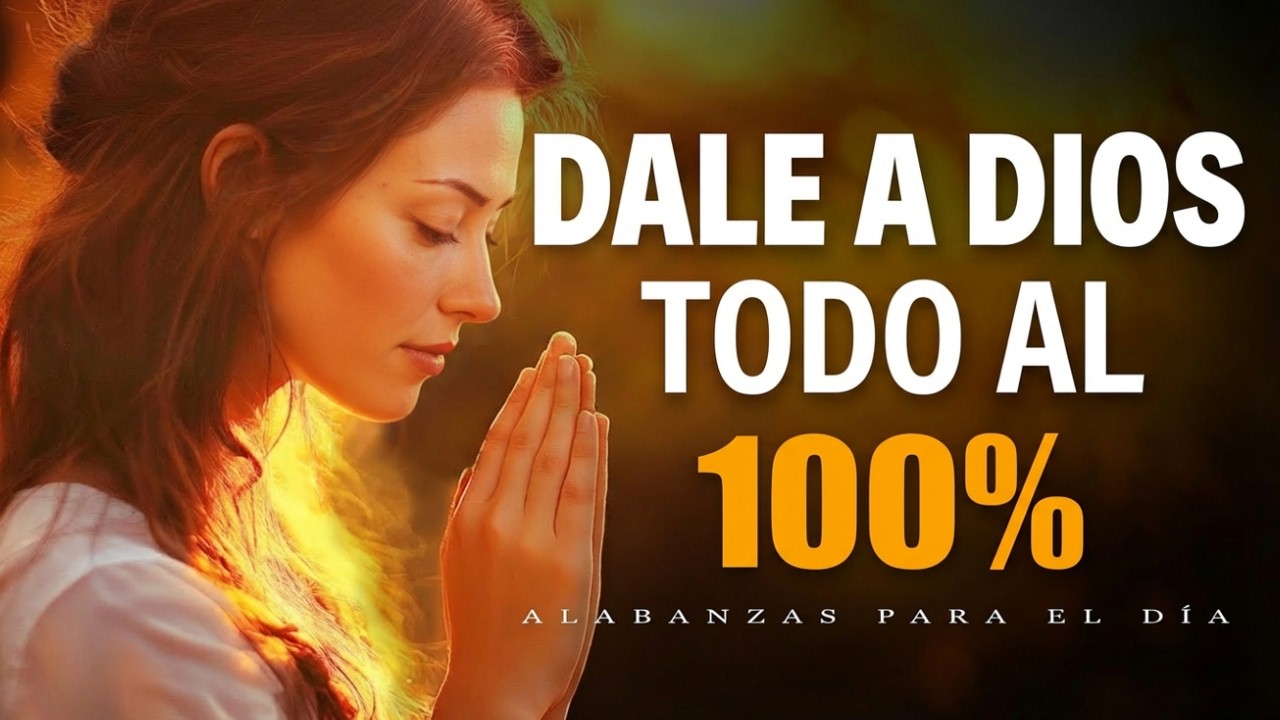 Música cristiana de adoración profunda | Dale a Dios todo al 100% | Árbol de alabanzas