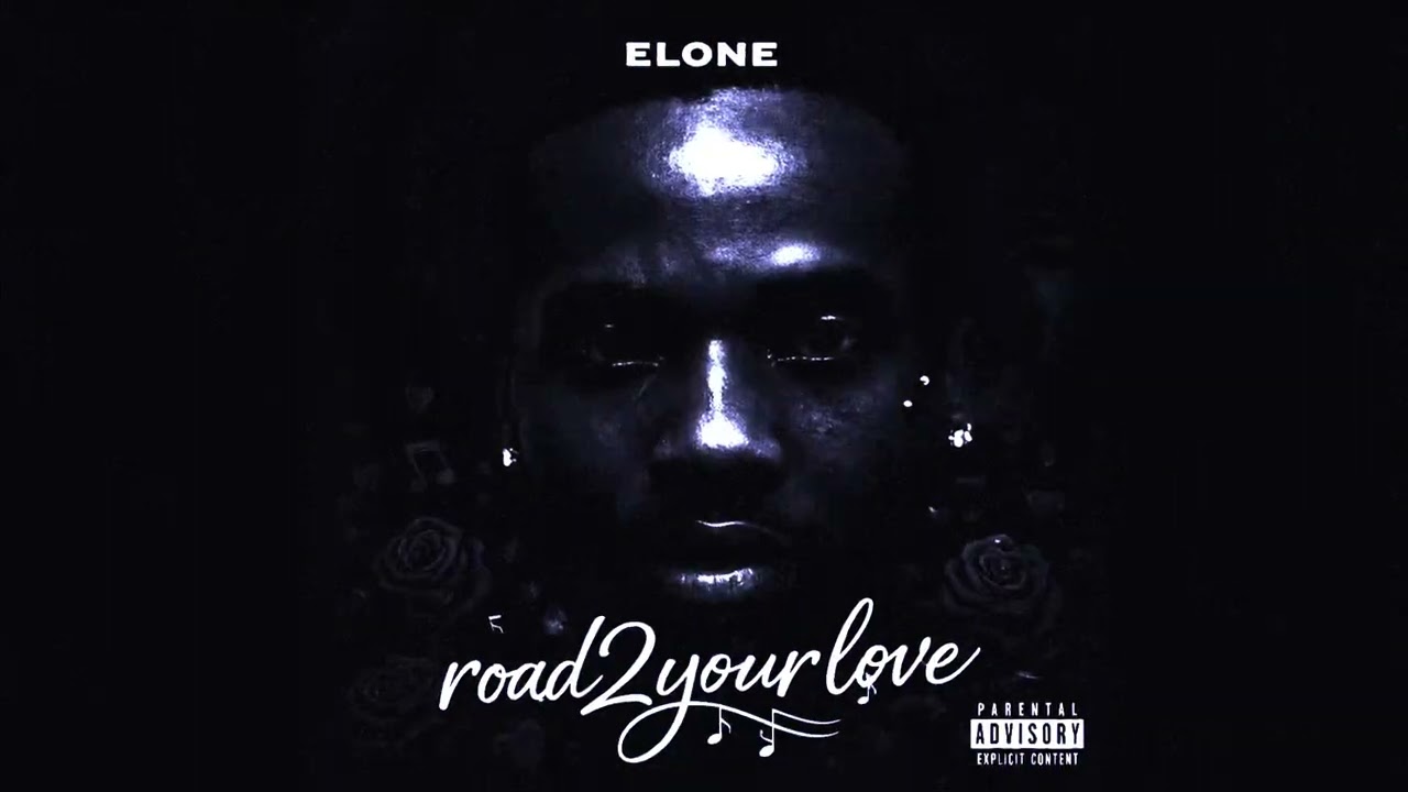 ELONE - Road2yourlove