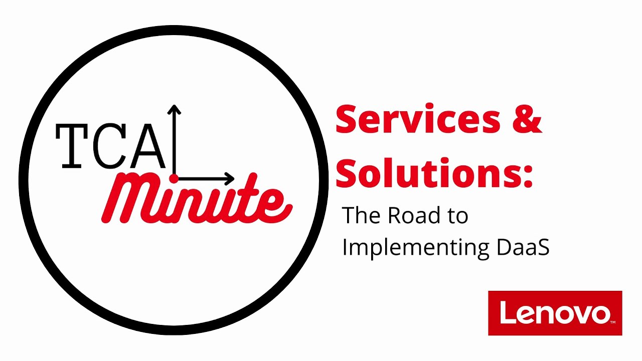 The Road to Implementing DaaS? | TCA Minute