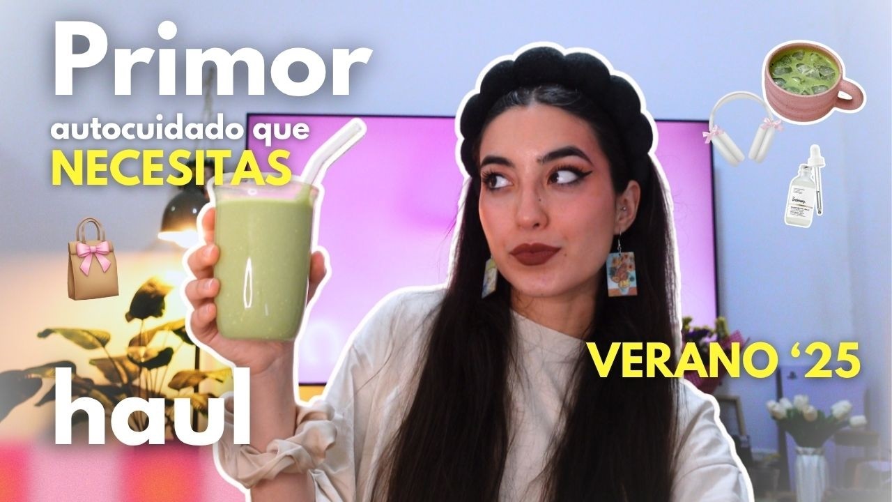 HAUL PRIMOR VERANO 2025 ☀️ Autocuidado aesthetic LOW COST que NECESITAS ya