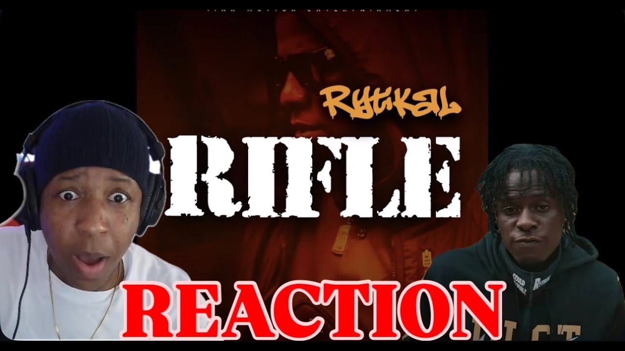 Rytikal - Rifle (Official Audio) REACTION