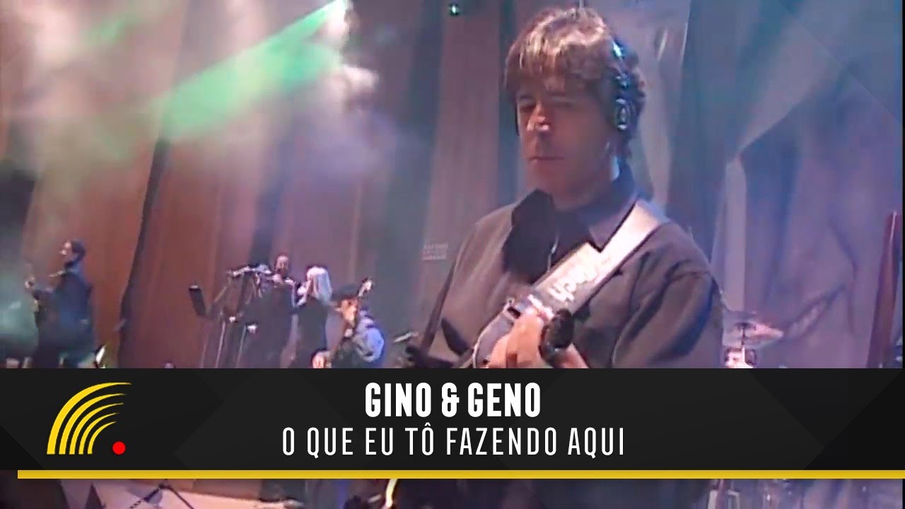 Gino & Geno - O Que Eu Tô Fazendo Aqui (Ao Vivo)(Vídeo Oficial)