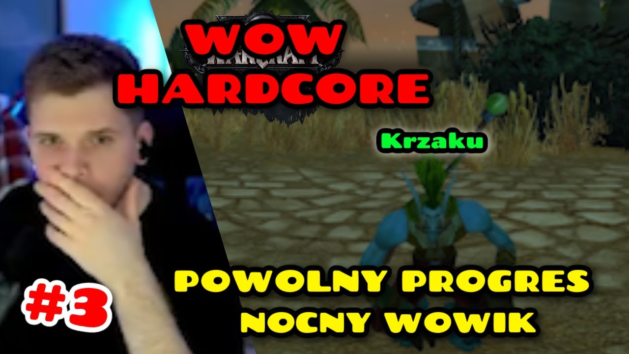 GUCIO I WOW HARDCORE #3 | POWOLNY PROGRES |  CO BĘDZIE ZA TYSIĄC LAT? | NOCNY WOWIK #guciowow #wowhc
