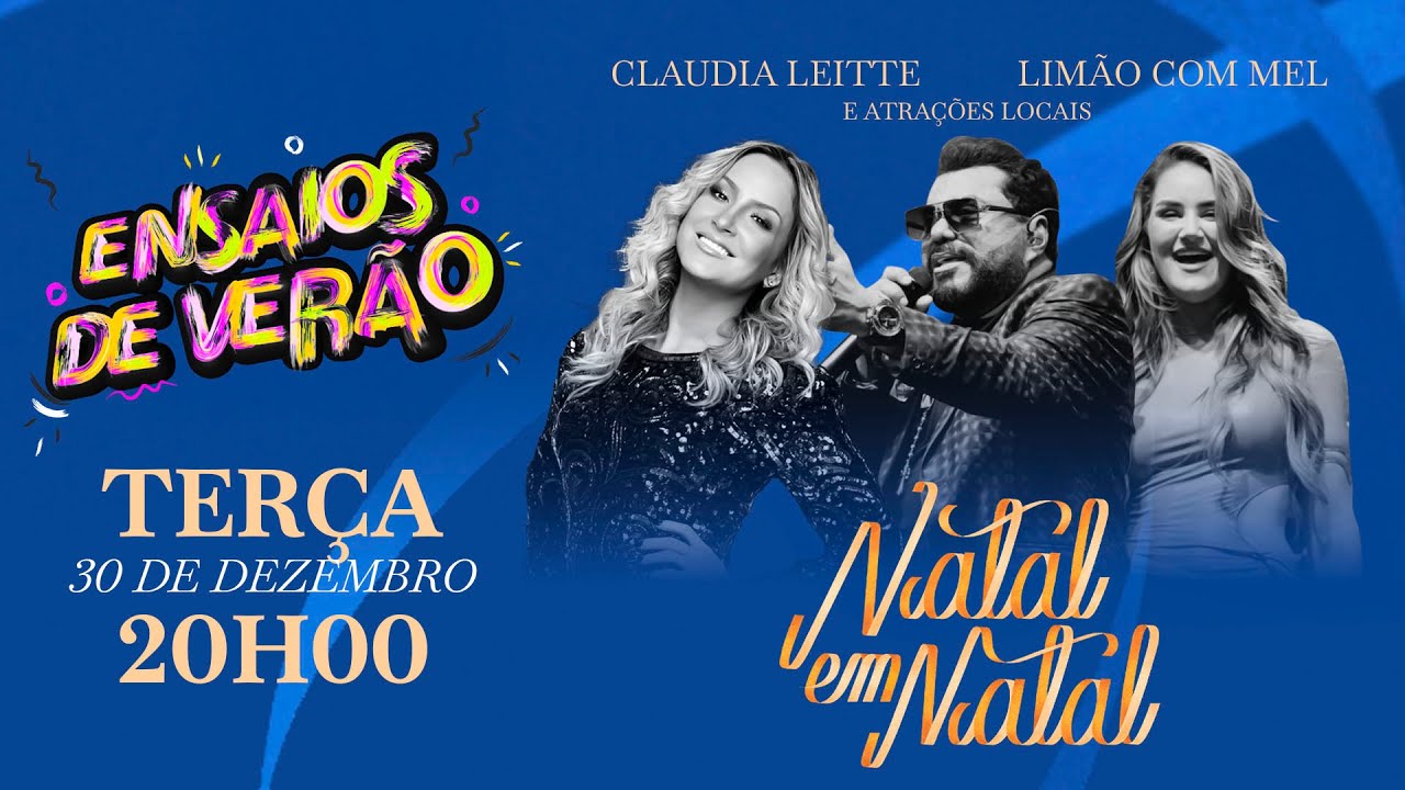AO VIVO CLAUDIA LEITTE E LIMÃO COM MEL NO SHOWS DO NATAL EM NATAL - TERÇA (30/12/2025)