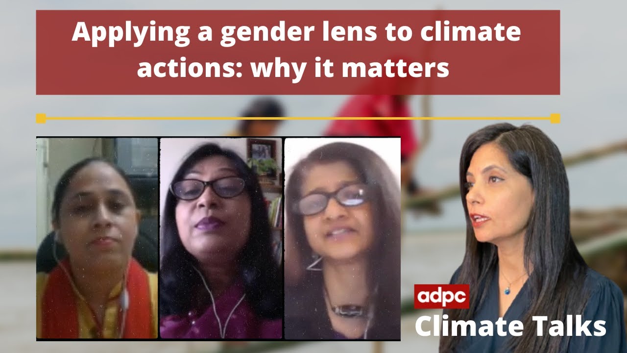Climate Talks | Applying a gender lens to climate actions: why it matters