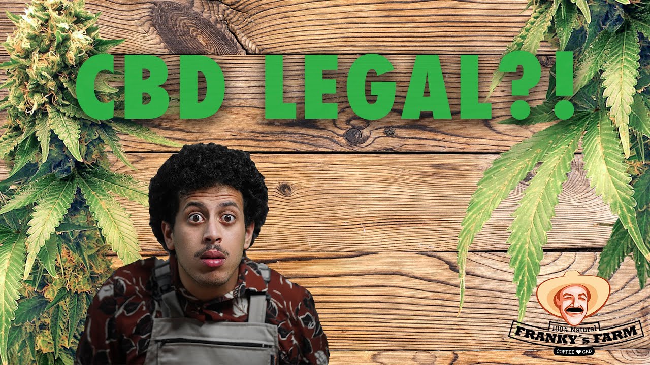 Warum sind CBD Bl&uuml;ten legal? - Franky's Farm