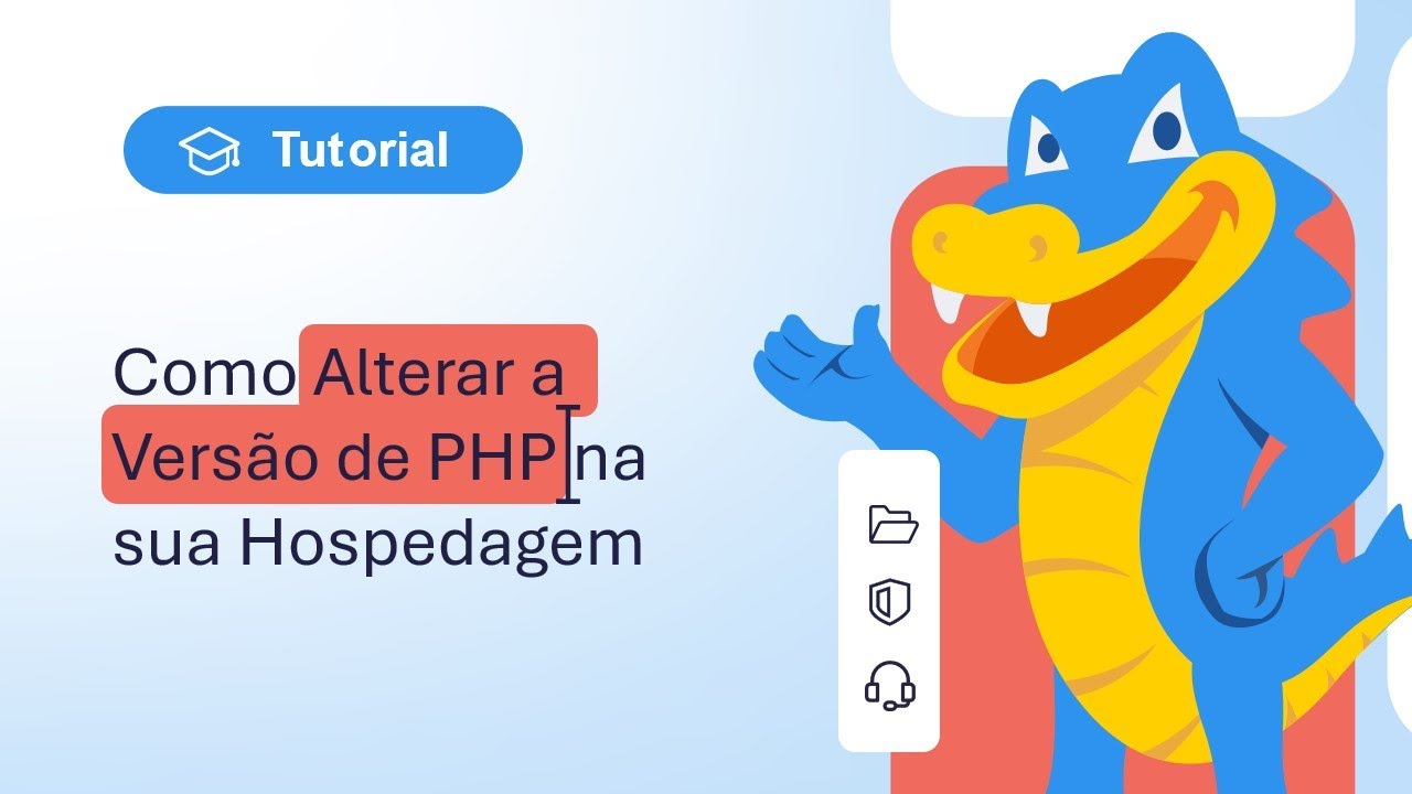 Como Alterar a Vers&atilde;o de PHP na sua Hospedagem