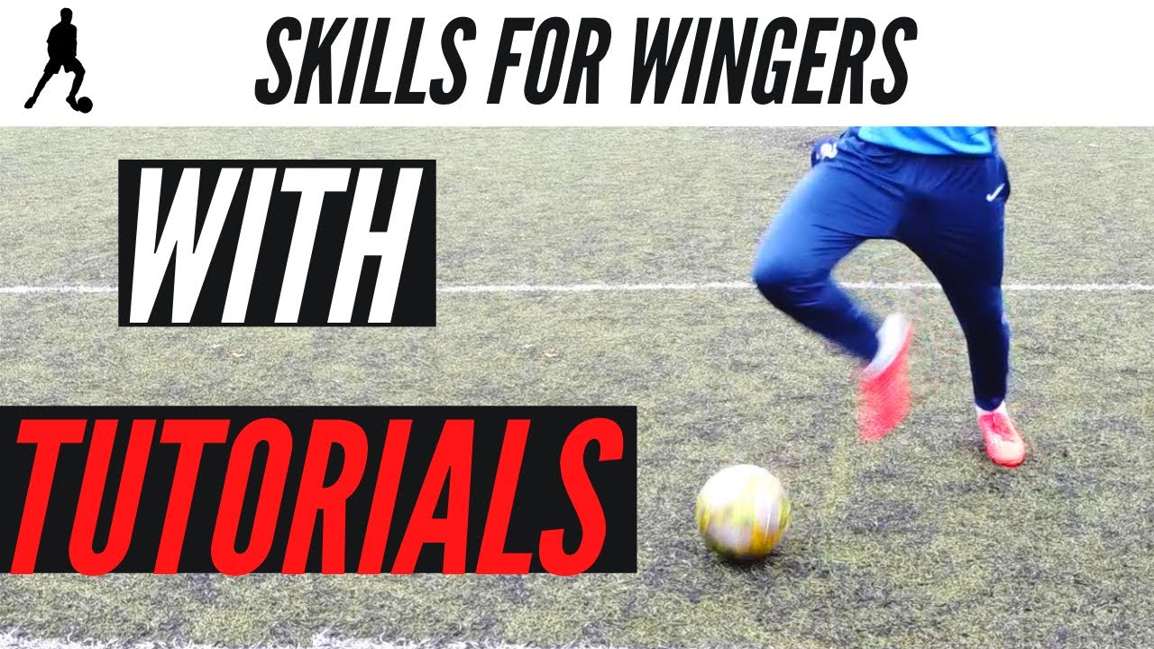 20 Soccer Skills Tutorials For Wingers