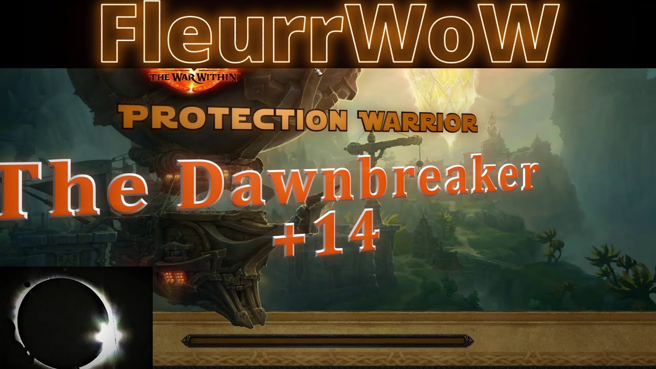 The Dawnbreaker +14 | TWW Season 3 | Protection Warrior PoV + Mistweaver Monk