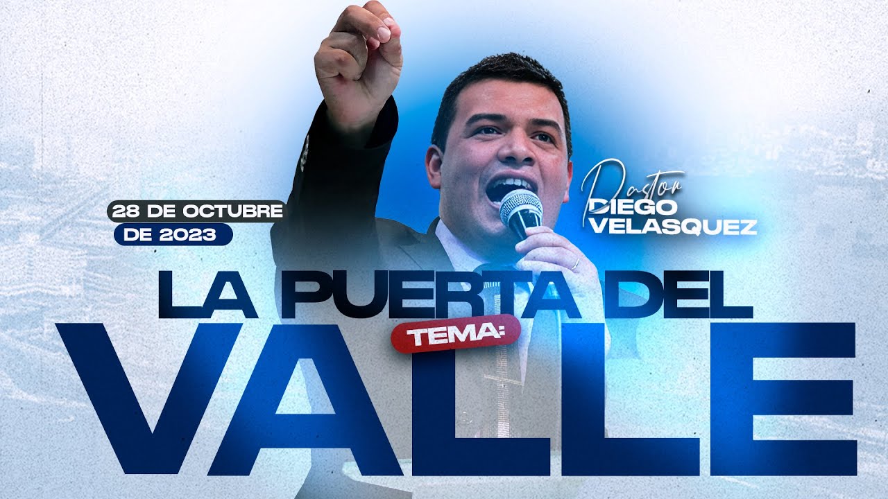 La Puerta Del Valle - Pr. Diego Velasquez