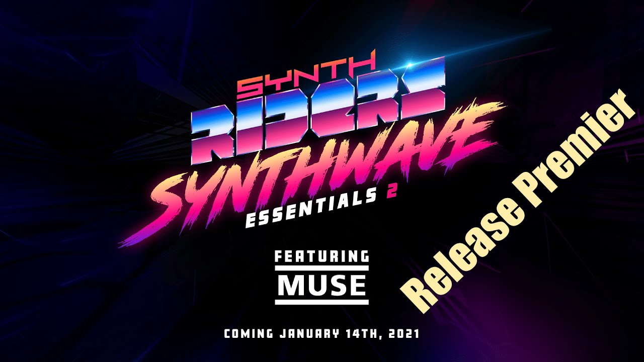 Synth Riders || Synthwave essentials 2 DLC - Premier - Mixed Reality